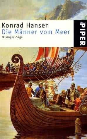 Die Männer vom Meer. Wikinger- Saga