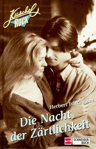Die Nacht der Zärtlichkeit. Kuschelrock.