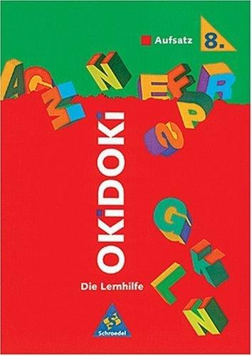 OKiDOKi, Die Lernhilfe, Aufsatz 8. Schuljahr