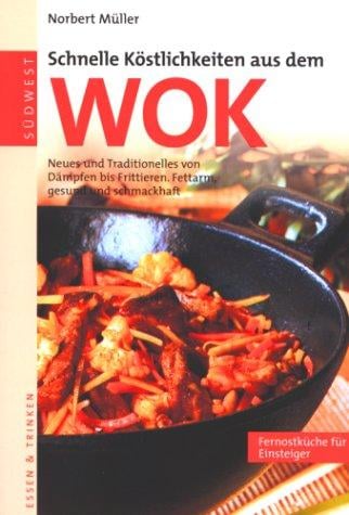 Köstlichkeiten aus dem Wok