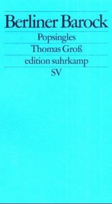 Berliner Barock. Popsingles