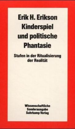 Kinderspiel und politische Phantasie. Stufen in der Ritualisierung der Realität