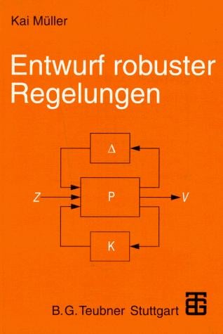 Entwurf robuster Regelungen