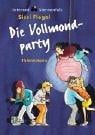 Internat Sternenfels. Die Vollmondparty.