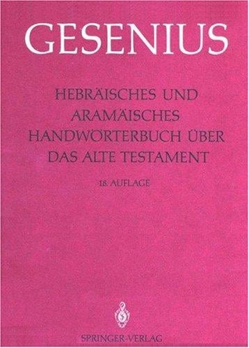 Hebräisches und Aramäisches Handwörterbuch über das Alte Testament: 1. Lieferung