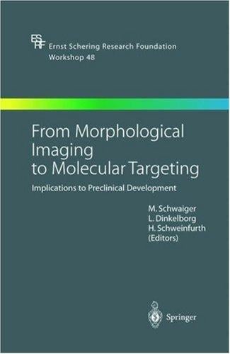 From morphological imaging to molecular targeting