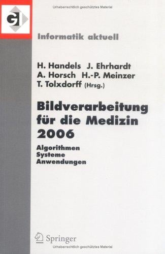 Bildverarbeitung fu r die Medizin 2006