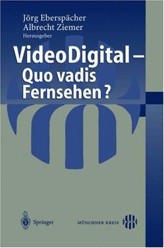 Video Digital - Quo Vadis Fernsehen?