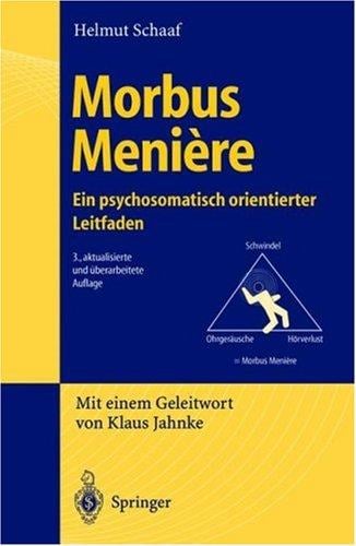 Morbus Meniere. Ein psychsomatisch orientierter Leitfaden