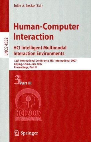 Human-Computer Interaction.HCI Intelligent Multimodal Interaction Environments