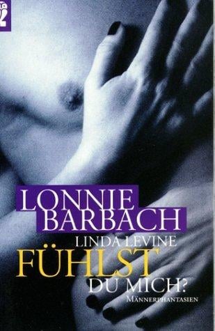 Fühlst du mich? Männerphantasien