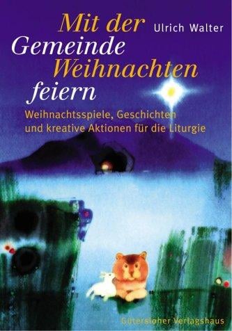 Mit der Gemeinde Weihnachten feiern
