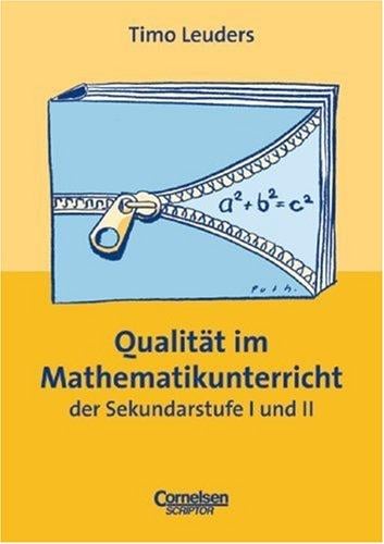 Qualität im Mathematikunterricht der Sekundarstufe I und II