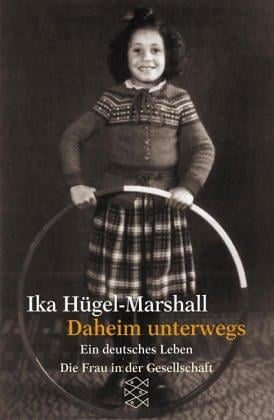 Daheim unterwegs. Ein deutsches Leben