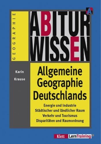 Abiturwissen, Allgemeine Geographie Deutschlands