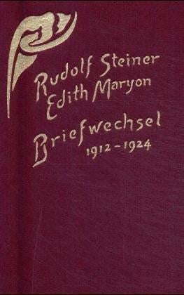 Briefwechsel. 1912 - 1924. Briefe - Sprüche - Skizzen