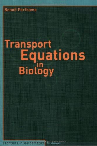 Transport Equations in Biology (Frontiers in Mathematics)
