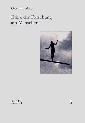 Ethik der Forschung am Menschen