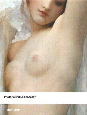 Pr uderie und Leidenschaft: der Akt in viktorianischer Zeit