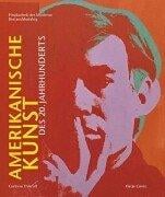 Pinakothek der Moderne: Amerikanische Kunst des 20. Jahrhunderts