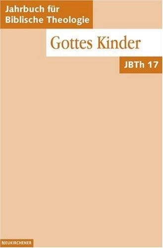 Jahrbuch für Biblische Theologie (JBTh), Bd.17