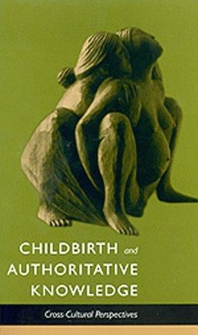 Childbirth and authoritative knowledge