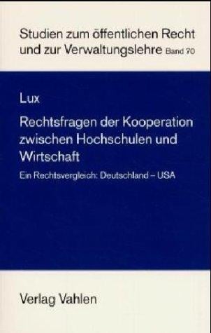 Rechtsfragen der Kooperation zwischen Hochschulen und Wirtschaft