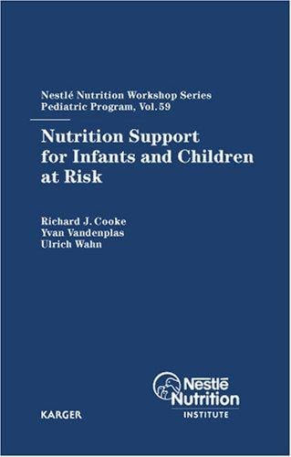 Nutrition support for infants and children at risk