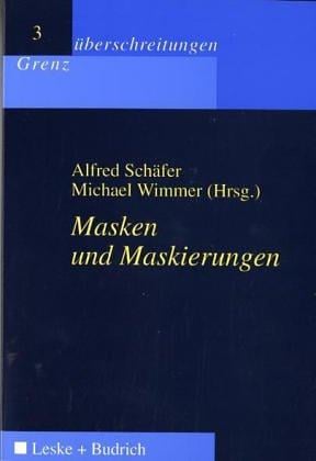 Masken und Maskierungen