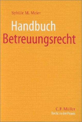 Handbuch Betreuungsrecht