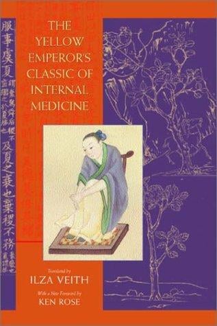 The Yellow Emperor's classic of internal medicine