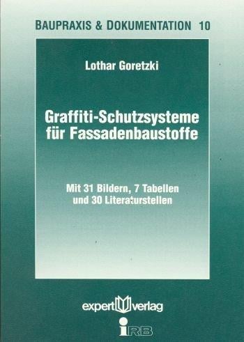 Graffiti- Schutzsysteme für Fassadenbaustoffe