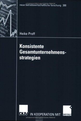 Konsistente Gesamtunternehmensstrategien