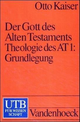 Der Gott des Alten Testaments Bd. 1-3