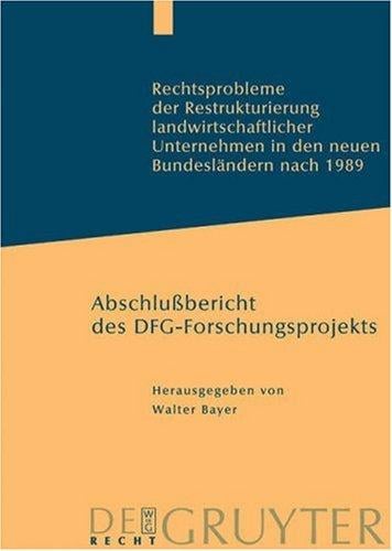Rechtsprobleme Der Restrukturierung Landwirtschaftlicher Unternehmen in Den Neuen Bundeslandern Nach 1989