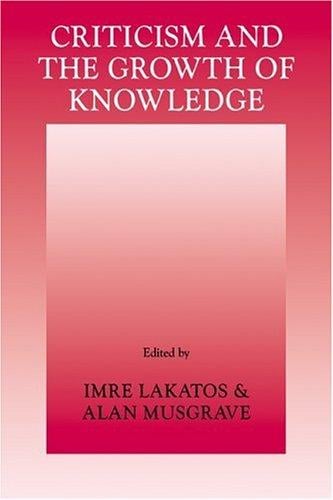 Criticism and the growth of knowledge