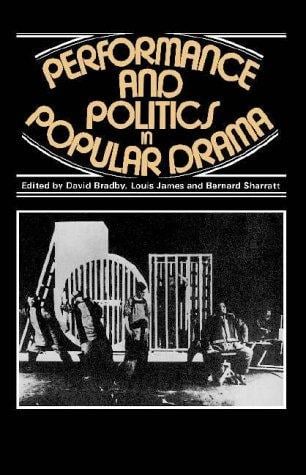 Performance and politics in popular drama