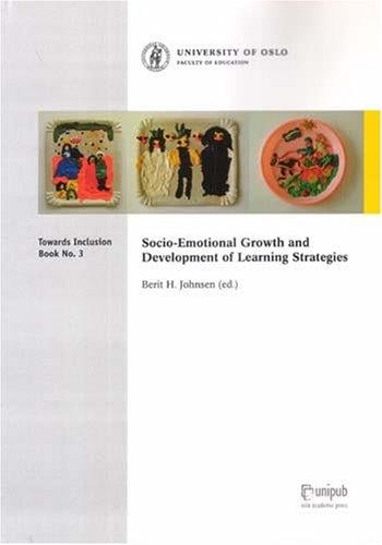 Socio-emotional Growth and Development of Learning Strategies (Towards Inclusion)