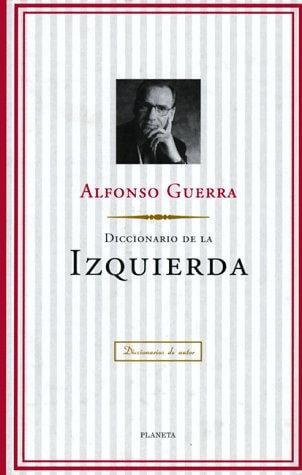 Diccionario de La Izquierda (Diccionarios de Autor)