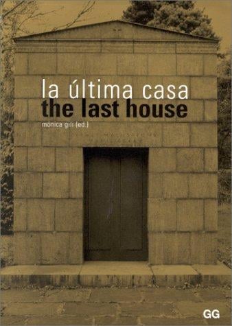LA Ultima Casa/the Last House