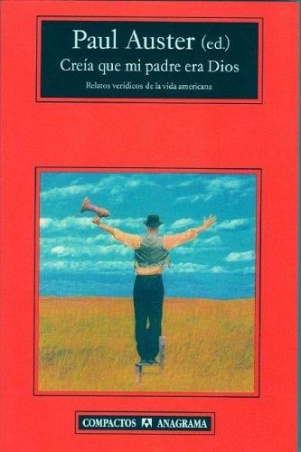 Creia que mi padre era Dios