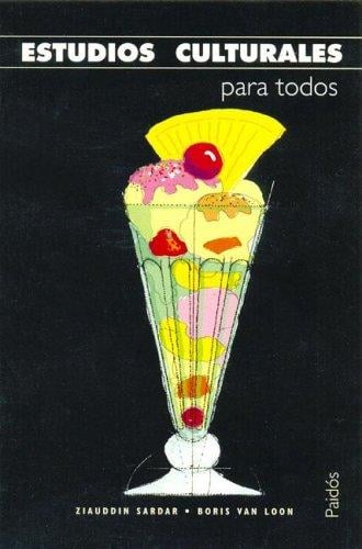 Estudios Culturales/Introducing Cultural Studies (Para Todos)