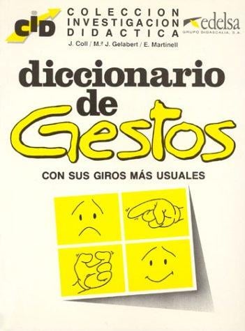 Diccionario de gestos con sus giros más usuales