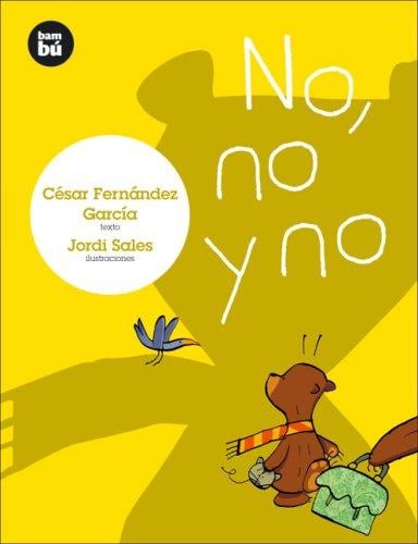 No, no y no (Primeros lectores)