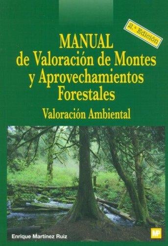 Manual de Valoracion de Montes y Aprovechamientos Forestales Valoracion Ambiental