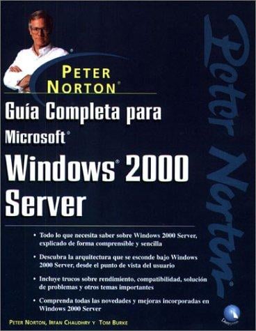 Guía Completa para Microsoft Windows 2000 Server de Peter Norton