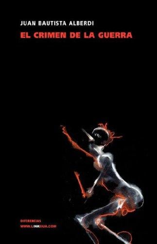 El crimen de la guerra