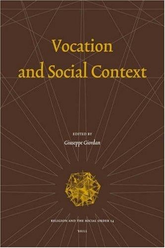 Vocation and Social Context (Religion and the Social Order)