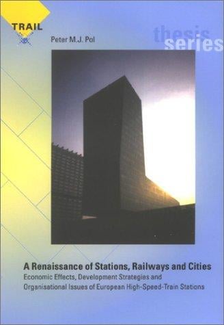 Renaissance of Stations, Railways & Cities