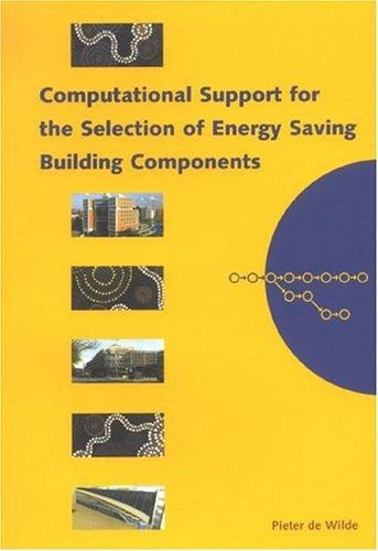 Computational Support For The Selection Of Energy Saving Building Components